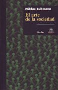 el arte de la sociedad-niklas luhmann-9789685807111 el arte de la sociedad-niklas luhmann-9789685807111