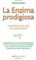 la enzima prodigiosa-hiromi shinya-9789705805011 la enzima prodigiosa-hiromi shinya-9789705805011