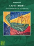 lazos verdes (ebook)-adriana anzolín-9789873615511 lazos verdes (ebook)-adriana anzolín-9789873615511