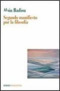 segundo manifiesto por la filosofia-alain badiou-9789875001411 segundo manifiesto por la filosofia-alain badiou-9789875001411