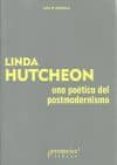 una poetica del postmodernismo-linda hutcheon-9789875746411 una poetica del postmodernismo-linda hutcheon-9789875746411