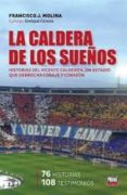 la caldera de los sueños-francisco jose molina-9789896552411 la caldera de los sueños-francisco jose molina-9789896552411