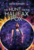 THE HUNT FOR THE HALIFAX FOX