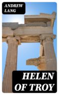 Descarga un libro para ipad HELEN OF TROY de ANDREW LANG 8596547022121