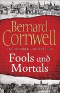 fools and mortals-bernard cornwell-9780007504121 fools and mortals-bernard cornwell-9780007504121