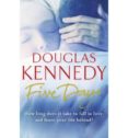 five days-douglas kennedy-9780099509721 five days-douglas kennedy-9780099509721