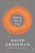 falling out of time-david grossman-9780099583721 falling out of time-david grossman-9780099583721