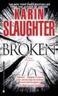 broken-karin slaughter-9780440422921 broken-karin slaughter-9780440422921