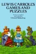 games and puzzles-lewis carroll-9780486269221 games and puzzles-lewis carroll-9780486269221