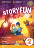 storyfun for starters (2nd edition - 2018 exam) 2 student s book with online activities & home fun booklet-9781316617021 storyfun for starters (2nd edition - 2018 exam) 2 student s book with online activities & home fun booklet-9781316617021