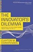 the innovator s dilemma: when new technologies cause great firms to fail-clayton m. christensen-9781422196021 the innovator s dilemma: when new technologies cause great firms to fail-clayton m. christensen-9781422196021