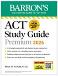 Descarga gratuita de libros en línea en pdf. ACT STUDY GUIDE PREMIUM, 2026: 6 PRACTICE TESTS + COMPREHENSIVE REVIEW + ONLINE PRACTICE FOR THE NEW ENHANCED ACT de BARRON'S EDUCATIONAL SERIES, BRIAN STEWART (Spanish Edition) RTF PDB ePub 9781506299921
