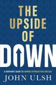 THE UPSIDE OF DOWN