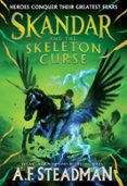 SKANDAR AND THE SKELETON CURSE  (edición en inglés)