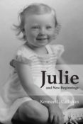 Leer libros descargados en kindle JULIE AND NEW BEGINNINGS 9781734104721 de KENNON CALLAHAN PDF RTF