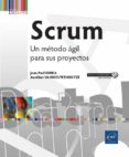 scrum: un metodo agil para sus proyectos-jean-paul subra-aurelien vannieuwenhuyze-9782409012921 scrum: un metodo agil para sus proyectos-jean-paul subra-aurelien vannieuwenhuyze-9782409012921