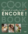 COOK BOOK - TOUJOURS PLUS DE RECETTES, J'EN VEUX... ENCORE !  (edición en francés)