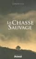 LA CHASSE SAUVAGE-1612839-otro-formato