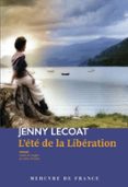 Descargar libros electrónicos en archivo txt L'ÉTÉ DE LA LIBÉRATION de JENNY LECOAT