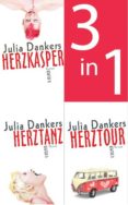 Descargas gratuitas de libros electrónicos sin registro HERZKASPER / HERZTANZ / HERZTOUR (3IN1-BUNDLE)  de JULIA DANKERS