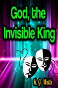 Electrónica ebooks descarga gratuita pdf GOD, THE INVISIBLE KING
         (edición en inglés) de H.G. WELLS (Spanish Edition)  9783985941421