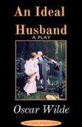 AN IDEAL HUSBAND  (edición en inglés)