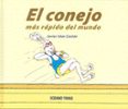 el conejo mas rapido del mundo-javier saez castan-9786074000221 el conejo mas rapido del mundo-javier saez castan-9786074000221