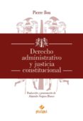 derecho administrativo y justicia constitucional (ebook)-pierre bon-9786124218521 derecho administrativo y justicia constitucional (ebook)-pierre bon-9786124218521
