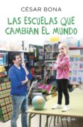 las escuelas que cambian el mundo (ebook)-9788401018121 las escuelas que cambian el mundo (ebook)-9788401018121