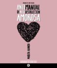 antimanual de autodestruccion amorosa-marita alonso-9788403517721 antimanual de autodestruccion amorosa-marita alonso-9788403517721