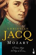 mozart i; el gran mago ii; el hijo de la luz-christian jacq-9788408075721 mozart i; el gran mago ii; el hijo de la luz-christian jacq-9788408075721