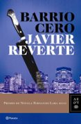 barrio cero (premio de novela fernando lara 2010)-javier reverte-9788408089421 barrio cero (premio de novela fernando lara 2010)-javier reverte-9788408089421
