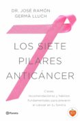 los siete pilares anticáncer-jose ramon germa lluch-9788408149521 los siete pilares anticáncer-jose ramon germa lluch-9788408149521