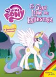 my little pony. el gran libro de equestria-9788408163121 my little pony. el gran libro de equestria-9788408163121