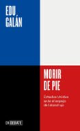 Morir de pie (Serie ENDEBATE)-16340659-otro-formato