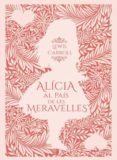 ALICIA (EDICION COMPLETA) | LEWIS CARROLL | Comprar libro