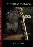 el destino equivoco (epub) (ebook)-9788413048321 el destino equivoco (epub) (ebook)-9788413048321