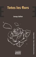 Totes les flors-18187384-otro-formato