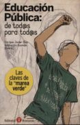 educacion publica: de tod@s para tod@s-enrique javier diez-9788415000921 educacion publica: de tod@s para tod@s-enrique javier diez-9788415000921