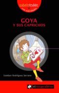 goya y sus caprichos-esteban rodriguez serrano-9788415016021 goya y sus caprichos-esteban rodriguez serrano-9788415016021