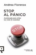 stop al panico-andrea fiorenza-9788415088721 stop al panico-andrea fiorenza-9788415088721