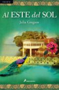 al este del sol (ebook)-julia gregson-9788415470021 al este del sol (ebook)-julia gregson-9788415470021
