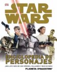star wars: enciclopedia de personajes-9788415480921 star wars: enciclopedia de personajes-9788415480921