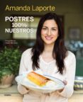 postres 100% nuestros (ebook)-9788416220021 postres 100% nuestros (ebook)-9788416220021