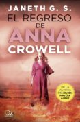 el regreso de anna crowell-janeth g.s.-9788416224821 el regreso de anna crowell-janeth g.s.-9788416224821