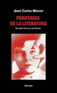 periferias de la literatura-josé carlos maier-9788416247721 periferias de la literatura-josé carlos maier-9788416247721