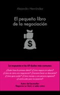 el pequeño libro de la negociacion-alejandro hernandez-9788416253821 el pequeño libro de la negociacion-alejandro hernandez-9788416253821