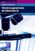 técnicas generales de laboratorio-9788416415021 técnicas generales de laboratorio-9788416415021
