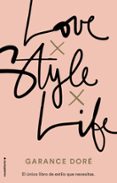 love. style. life-garance dore-9788416498321 love. style. life-garance dore-9788416498321