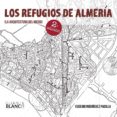 LOS REFUGIOS DE ALMERÍA-5284574-otro-formato
